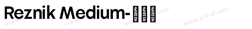 Reznik Medium字体转换